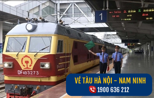 Vé tàu Hà Nội Nam Ninh Trung Quốc