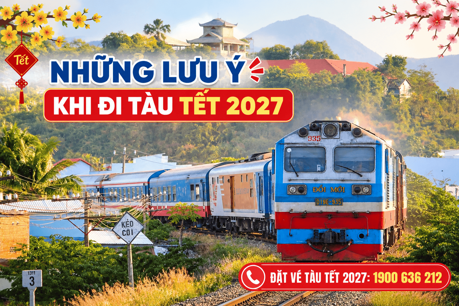 Những lưu ý khi đi tàu Tết 2027 giúp hành khách chủ động hơn trước và trong suốt hành trình